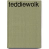 Teddiewolk door T. Gladdines