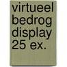 Virtueel bedrog display 25 ex. door M. Ridpath