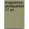 Magnetron aktiepakket 17 ex. door Onbekend