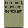 Beroemd, mooi en eenzaam by Jackie Collins