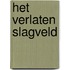 Het verlaten slagveld