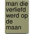 Man die verliefd werd op de maan