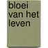 Bloei van het leven
