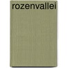 Rozenvallei door Bodard