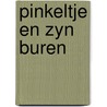 Pinkeltje en zyn buren door Kessels