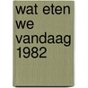 Wat eten we vandaag 1982 door Krans