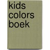 Kids colors boek by Vogt