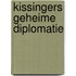 Kissingers geheime diplomatie