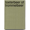 Toeterbeer of trommelbeer by Foreman