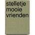 Stelletje mooie vrienden