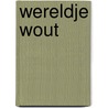 Wereldje wout door Bromberg