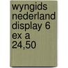Wyngids nederland display 6 ex a 24,50 door Duyker
