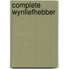 Complete wynliefhebber by Duyker
