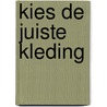 Kies de juiste kleding door Larkey