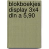 Blokboekjes display 3x4 dln a 5,90 by Cowley