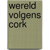 Wereld volgens cork door Cork