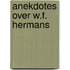 Anekdotes over w.f. hermans