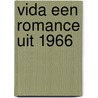 Vida een romance uit 1966 door Brautigan