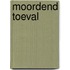 Moordend toeval