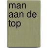 Man aan de top by Zerah Hawley