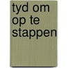 Tyd om op te stappen by Judith Rossner