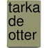 Tarka de otter