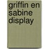 Griffin en sabine display