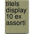 Titels display 10 ex assorti