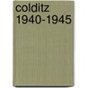 Colditz 1940-1945 door P.R. Reid