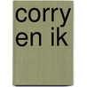 Corry en ik door W. Kan