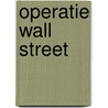 Operatie wall street door Craig Thomas