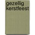 Gezellig kerstfeest