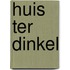 Huis ter dinkel