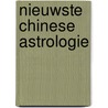Nieuwste chinese astrologie door S. White