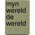 Myn wereld de wereld