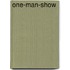 One-man-show