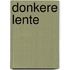 Donkere lente
