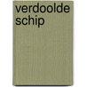 Verdoolde schip door Kampen