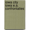 Iowa city iowa e.a. confrontaties door Alstein