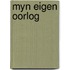 Myn eigen oorlog