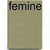 Femine door Heeresma