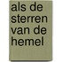 Als de sterren van de hemel