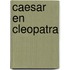 Caesar en cleopatra
