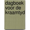 Dagboek voor de kraamtyd door Marianne Amelink