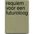 Requiem voor een futuroloog