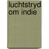 Luchtstryd om indie