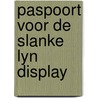 Paspoort voor de slanke lyn display  door Hoor