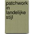 Patchwork in landelijke stijl