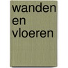 Wanden en vloeren by G. Vogt