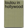 Loulou in hollywood door Terry Brooks